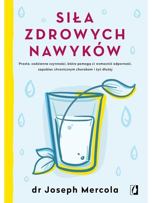 Książka "Siła Zdrowych Nawyków" – 1 egz.